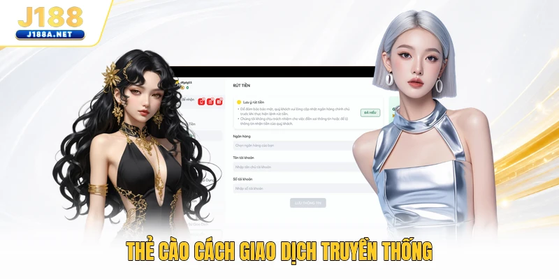 Thẻ cào cách giao dịch truyền thống